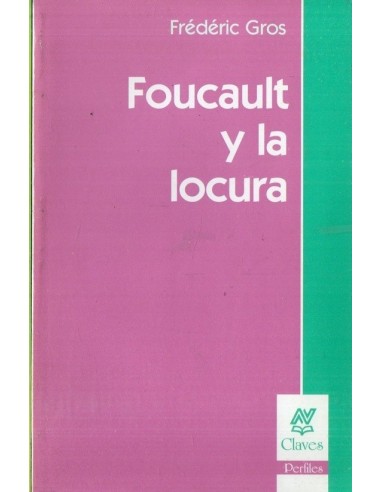 Foucault y la locura (Usado)