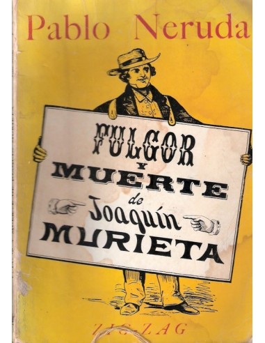 Fulgor y muerte de Joaquín Murieta...