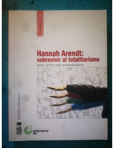 Hannah Arendt: sobrevivir al...