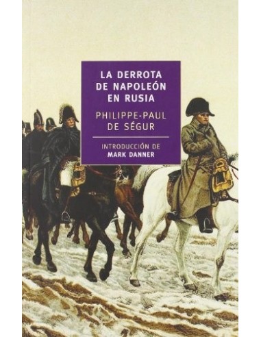 La derrota de Napoleón en Rusia (Nuevo)