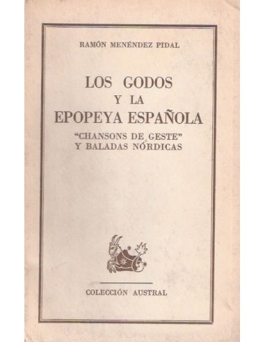 Los godos y la epopeya española (Usado)
