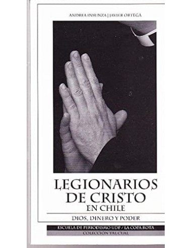 Legionarios de Cristo en Chile. Dios,...