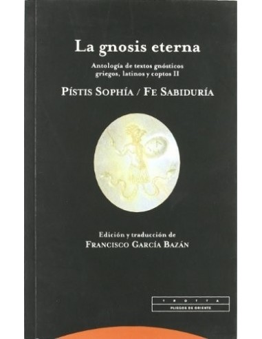 La gnosis eterna II Antologia de...