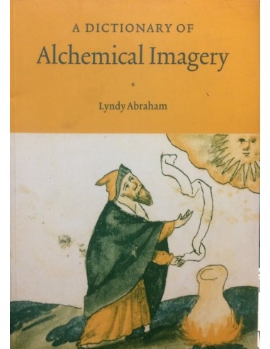 A dictionary of alchemical imagery...