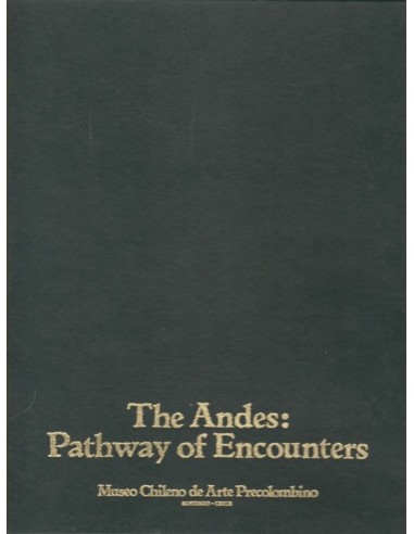 The Andes: Pathway of encounters (Usado)