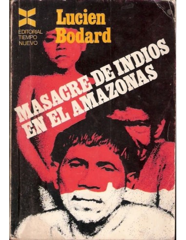 Masacre de indios en el Amazonas (Usado)