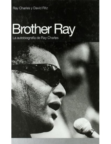 Brother Ray La autobiografía de Ray...