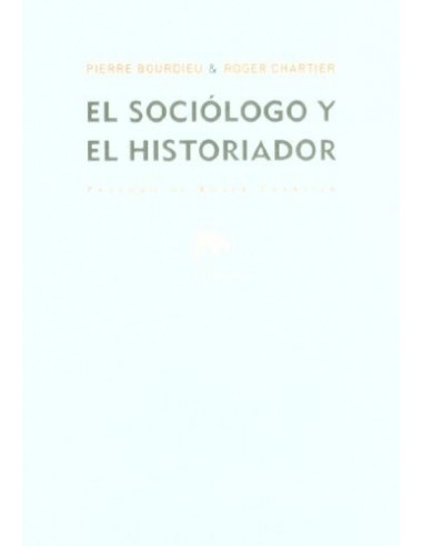 El sociólogo y el historiador (Nuevo)