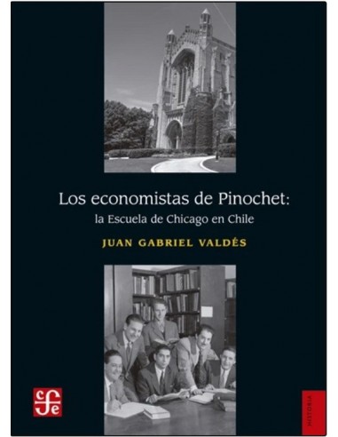 Los economistas de Pinochet: (Nuevo)