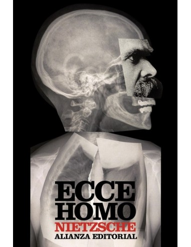 Ecce Homo. Cómo se llega a ser lo que...