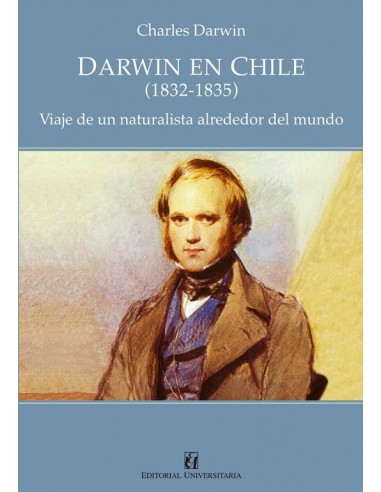 Darwin en Chile (1832-1835) (Nuevo)