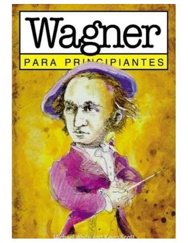 Wagner para principiantes (Nuevo)