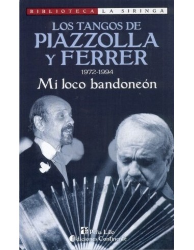 Los tangos de Piazzolla y Ferrer...