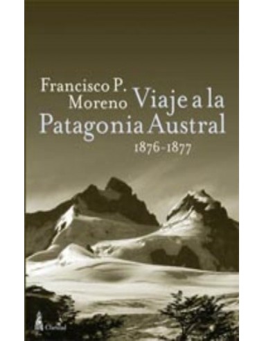 Viaje a la Patagonia Austral (Nuevo)