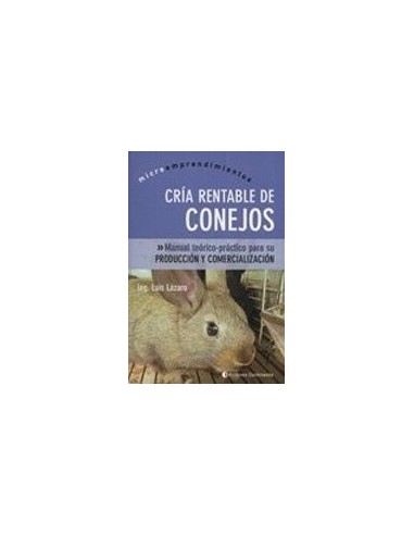 Cría rentable de conejos (Nuevo)