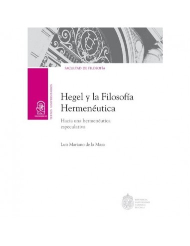 Hegel y la Filosofía Herméutica (Nuevo)
