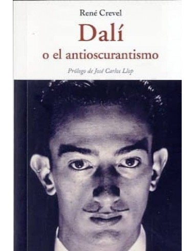 Dalí o el antioscurantismo (Nuevo)