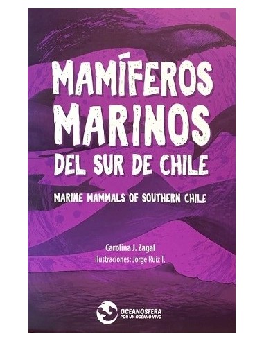 Mamíferos marinos del sur de Chile...