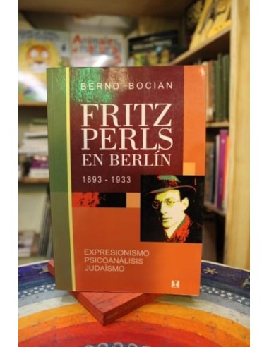 Fritz Perls en Berlín (Usado)
