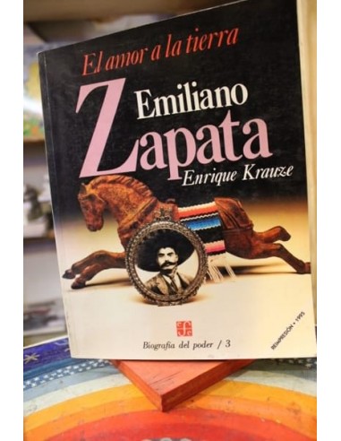 Emiliano Zapata. El amor a la tierra...
