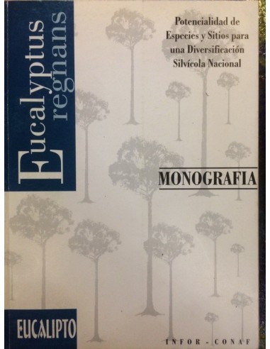 Monografía de Eucalipto. Eucalyptus...