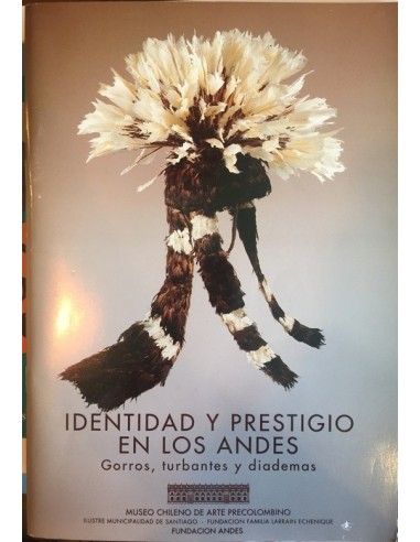 Identidad y prestigio en los Andes...