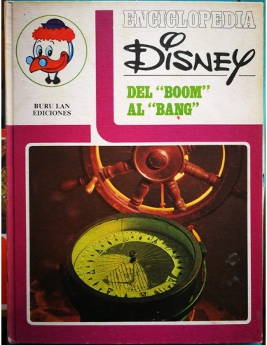 Enciclopedia Disney Del boom al bang...