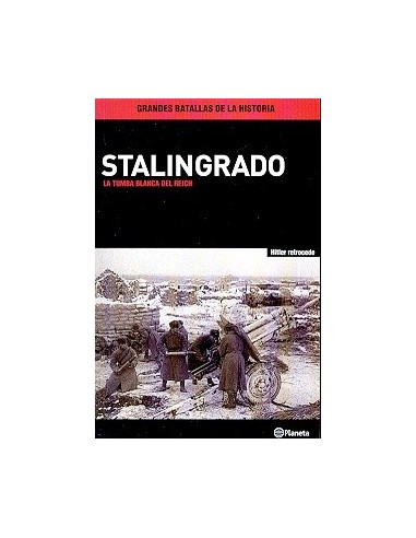 Stalingrado. La tumba blanca del...