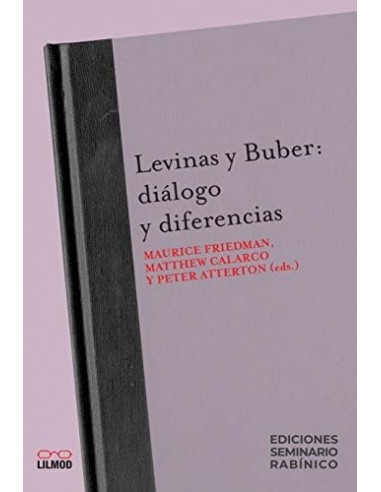Levinas y Buber: diálogo y...