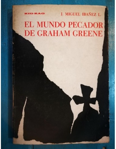 El mundo pecador de Graham Greene...