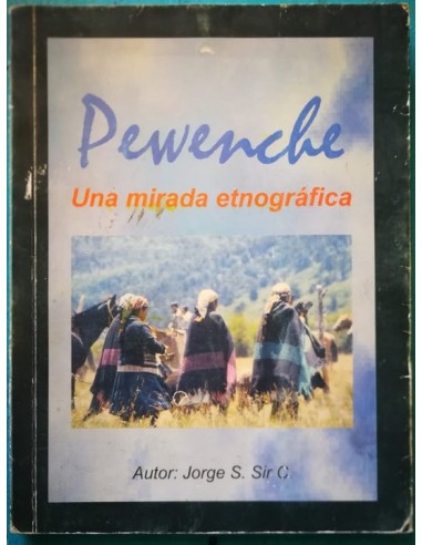 Pewenche, una mirada etnográfica (Usado)