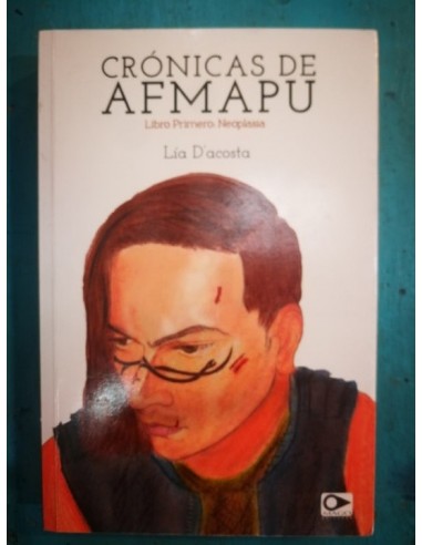 Crónicas de Afmapu. Libro Primero:...