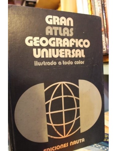 Gran atlas geográfico universal...