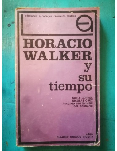 Horacio Walker y su tiempo (Usado)