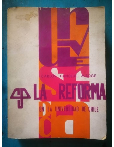 La reforma en la Universidad de Chile...