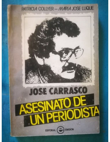 Jose Carrasco: Asesinato de un...