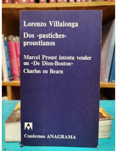 Dos pastiches proustianos. Marcel...