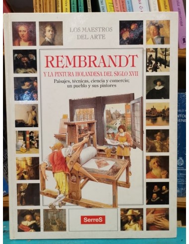 Rembrandt y la pintura holandesa del...