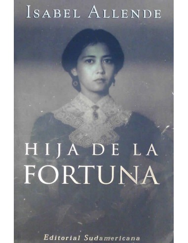 Hija de la fortuna (Sudamericana)...