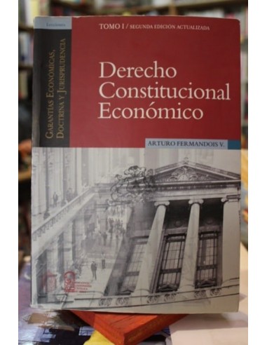 Derecho constitucional económico....