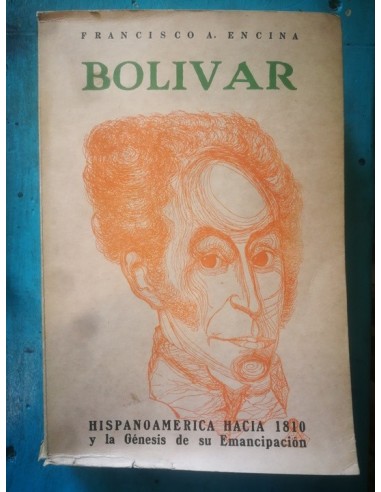 Bolivar. Hispanoamérica hacia 1810 y...