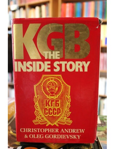 KGB. The inside story of its foreign...