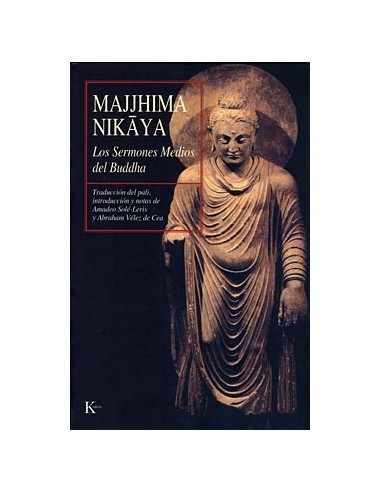 Majjhima Nikaya. Los sermones medios...
