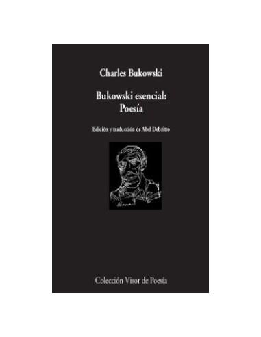 Bukowski esencial: Poesía (Nuevo)
