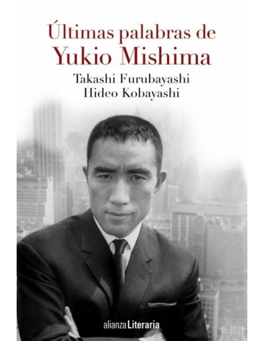 Últimas palabras de Yukio Mishima...