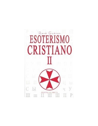 Esoterismo cristiano II (Nuevo)