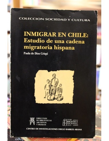 Inmigrar en Chile: Estudio de una...