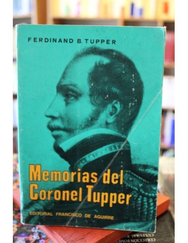 Memorias del Coronel Tupper (Usado)