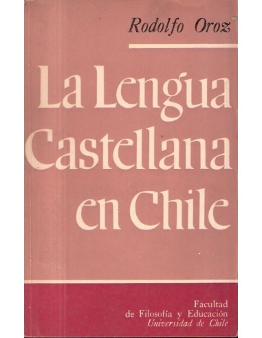 La lengua castellana en Chile (Usado)