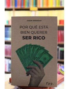 Por qué está bien querer ser rico (Usado)